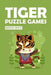 Tiger Puzzle Games by Marcus White