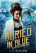Buried In Blue by L. G. Rollins
