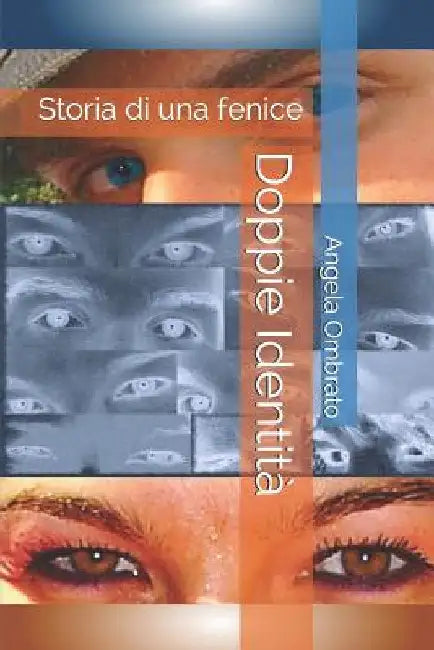 Doppie Identit by Ombrato, Angela