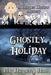 Ghostly Holiday by Lily Harper Hart