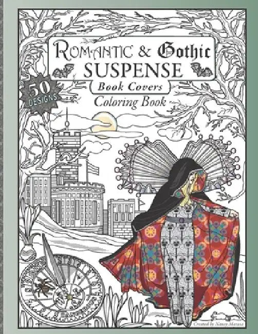Romantic Gothic Suspense Book Covers Coloring Book by Nancy Marasa