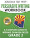 ARIZONA TEST PREP Persuasive Writing Workbook Grade 3: A Complete Guide to Writing Opinion Pieces by A. Hawas