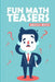 Fun Math Teasers: Kojun Puzzles by Marcus White