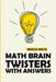 Math Brain Twisters With Answers: Rectslider Puzzles by Marcus White
