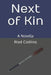 Next of Kin: A Novella by Rod Collins
