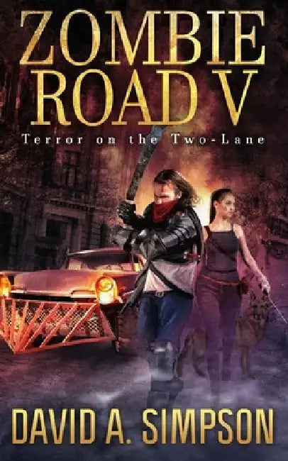 Zombie Road V: Terror on the Two-Lane by Eric a. Shelman