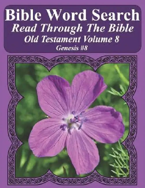 Bible Word Search Read Through The Bible Old Testament Volume 8: Genesis #8 Extra Large Print by T. W. Pope