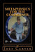 Metaphysics for the Commoner: A Philosophical Proposal for Practical Metaphysics by Joey Carter
