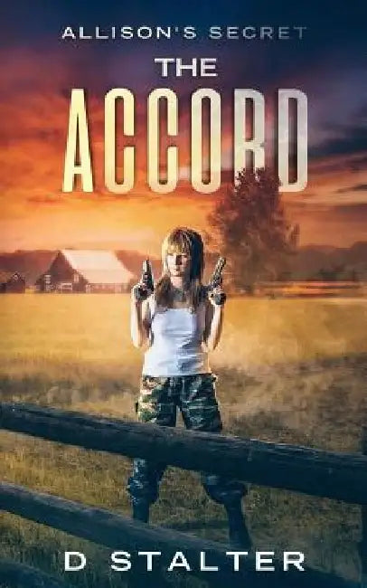 The Accord: Post Apocalyptic Woman by D. Stalter
