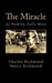 The Miracle: At Hominy Falls Mine by Nancy Richmond