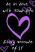 Be In Love With Your Life by Pinkneon Journals