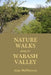 Nature Walks Along the Wabash Valley by Alan McPherson