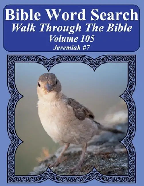 Bible Word Search Walk Through The Bible Volume 105: Jeremiah #7 Extra Large Print by T. W. Pope