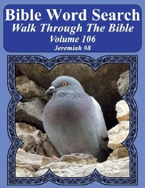 Bible Word Search Walk Through The Bible Volume 106: Jeremiah #8 Extra Large Print by T. W. Pope