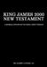 King James 2000 New Testament by Robert a. Couric