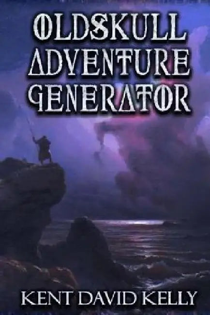 Oldskull Adventure Generator: Castle Oldskull Gaming Supplement GWG2 by Kent David Kelly