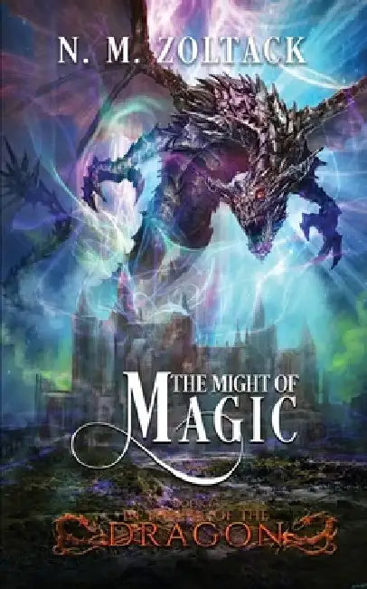 The Might of Magic by N. M. Zoltack