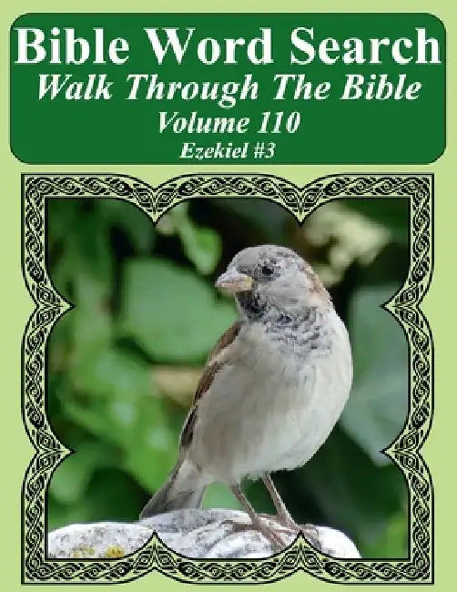 Bible Word Search Walk Through The Bible Volume 110: Ezekiel #3 Extra Large Print by T. W. Pope