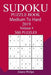 300 Medium to Hard Sudoku Puzzle Book 2019 by Jimmy Philips