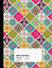 Quilts Graph Paper: Graph Paper 3 patterns for Quilts and Patchwork for Designs and Creativity/Square, Hexagon and Triangle by Modhouses Publishing