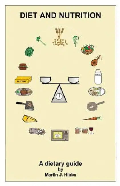 Diet and Nutrition by Martin J. Hibbs