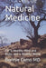 Natural Medicine: For a Healthy Mind and Body, and a Healthy World by Bonnie Camo