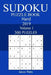 300 Hard Sudoku Puzzle Book 2019 by James Watts