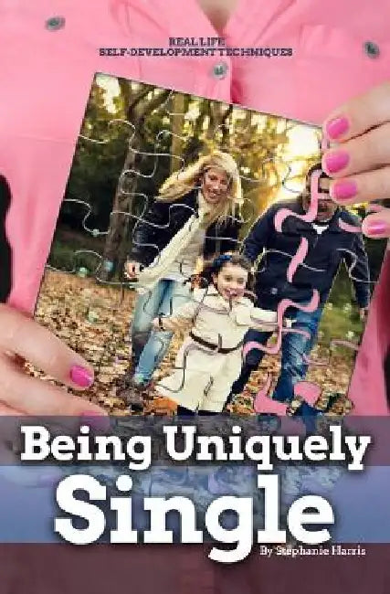 Being Uniquely Single by Stephanie Harris