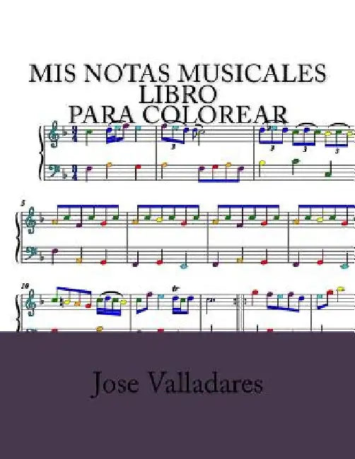 Mis Notas Musicales Libro para Colorear by Valladares, Jose