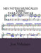 Mis Notas Musicales Libro para Colorear by Valladares, Jose