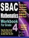 Sbac Mathematics Workbook for Grade 4: Step-By-Step Guide to Preparing for the Sbac Math Test 2019 by Ava Ross