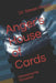 Anger's House of Cards: Unmasking the Deception by Steven Rocco D. D.