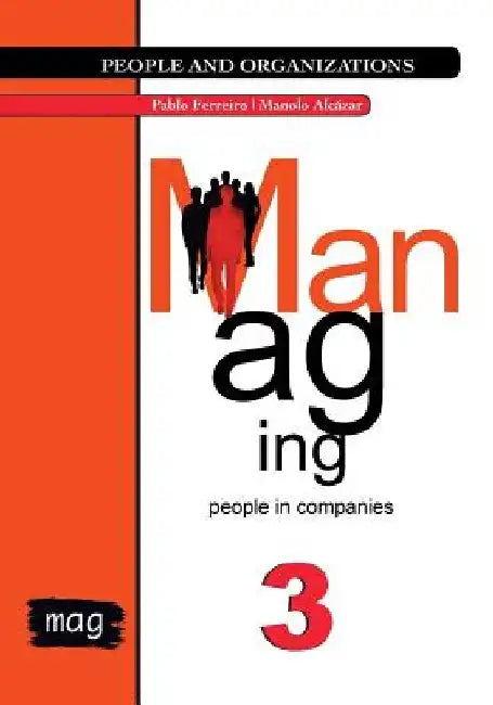 Managing people in companies by Pablo Ferreiro de Babot