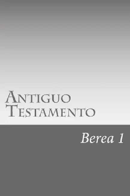 Antiguo Testamento by Cholich, B.