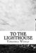To The Lighthouse by Virginia Woolf