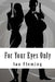 For Your Eyes Only by Ian Fleming
