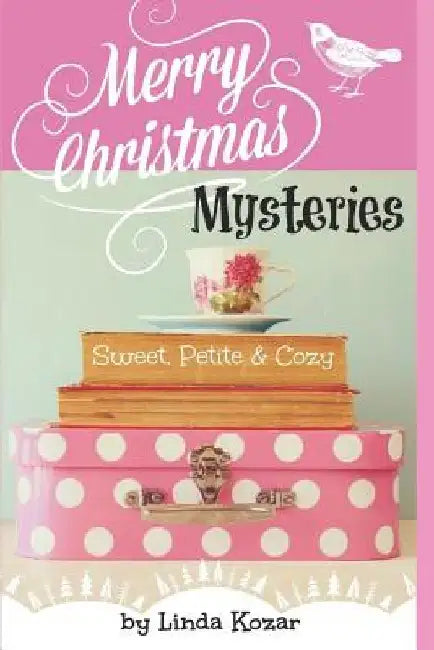 Merry Christmas Mysteries by Linda Kozar