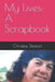 My Lives: A Scrapbook by Christine Stewart
