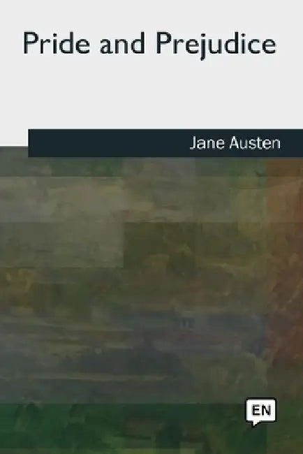 Pride and Prejudice by Jane Austen