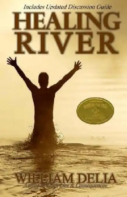 Healing River by William Delia