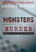Monsters Who Murder by Amanda Howard
