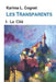 Les Transparents: La cité des Transparents by Cognet, Karima L.