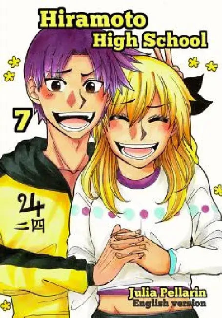 Hiramoto High School Volume 7 by Julia Pellarin