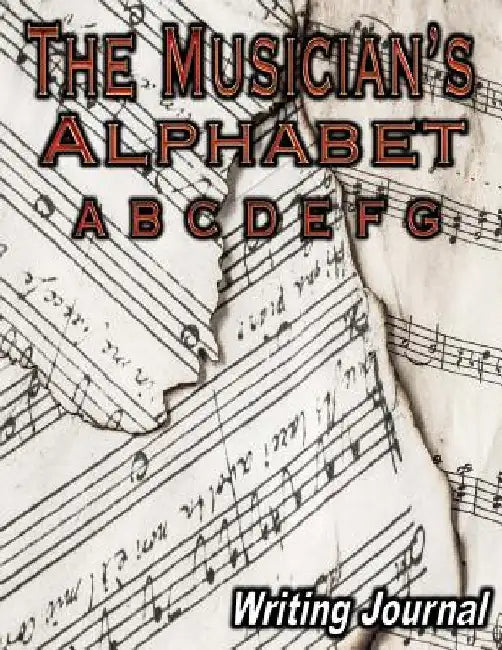 The Musician's Alphabet by Writing Journal
