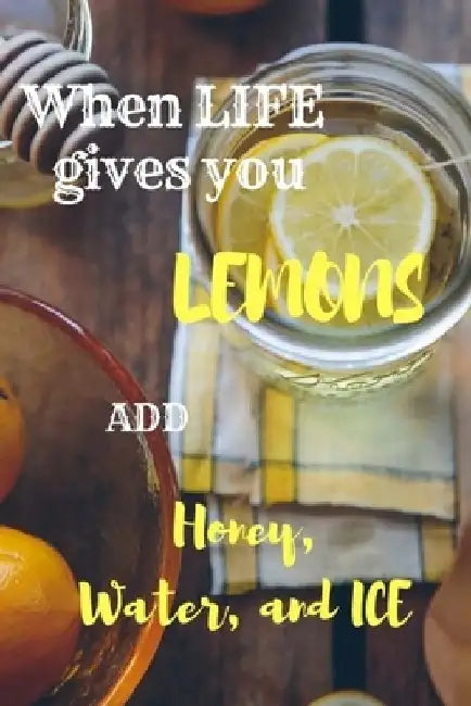 When life give you Lemons by Transformation Journaling