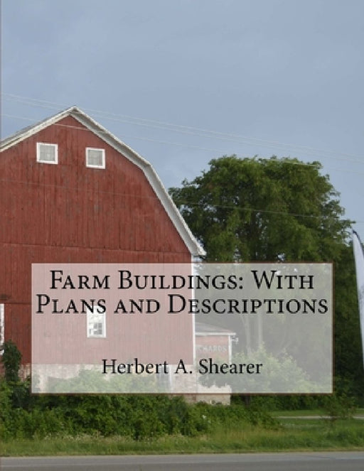 Farm Buildings: With Plans and Descriptions by Roger Chambers