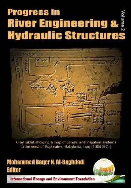 Progress in River Engineering & Hydraulic Structures (Volume 2) by Mohammed Baqer N. Al-Baghdadi