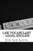Law Vocabulary - Legal English: English-Spanish Legal Glossary by Jose Luis Leyva
