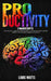 Productivity: 3 Manuscripts: Accelerated Learning, Speed Reading, and Photographic Memory. Improve Your Memory, Improve Yourself! by Louis Watts
