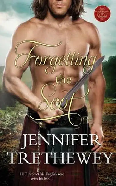 Forgetting the Scot by Jennifer Trethewey